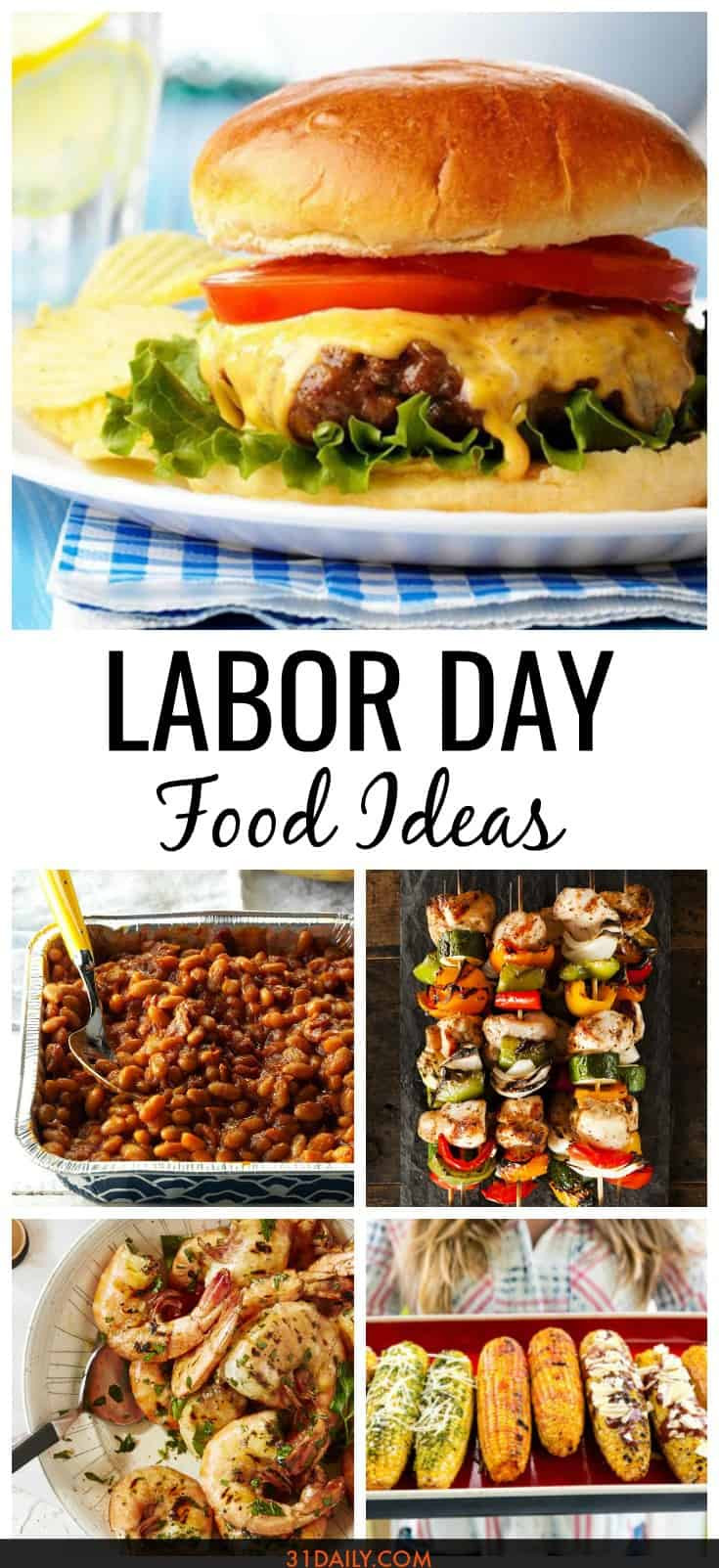 Labor Day Food Ideas
 End of Summer Labor Day Food Ideas 31 Daily