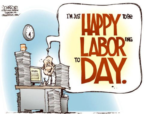 Labor Day Funny Quotes
 Labor Work Hard Quotes QuotesGram