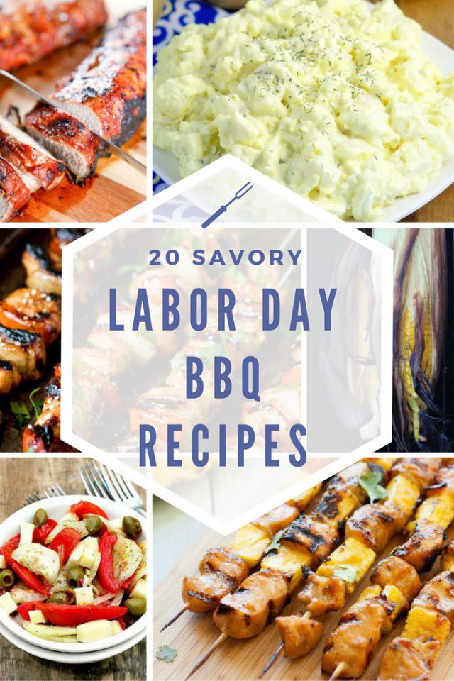 Labor Day Menus Ideas
 20 Labor Day Weekend BBQ Recipe Ideas