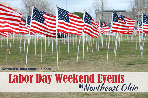 Labor Day Weekend Activities
 Labor Day Weekend Events Northeast Ohio