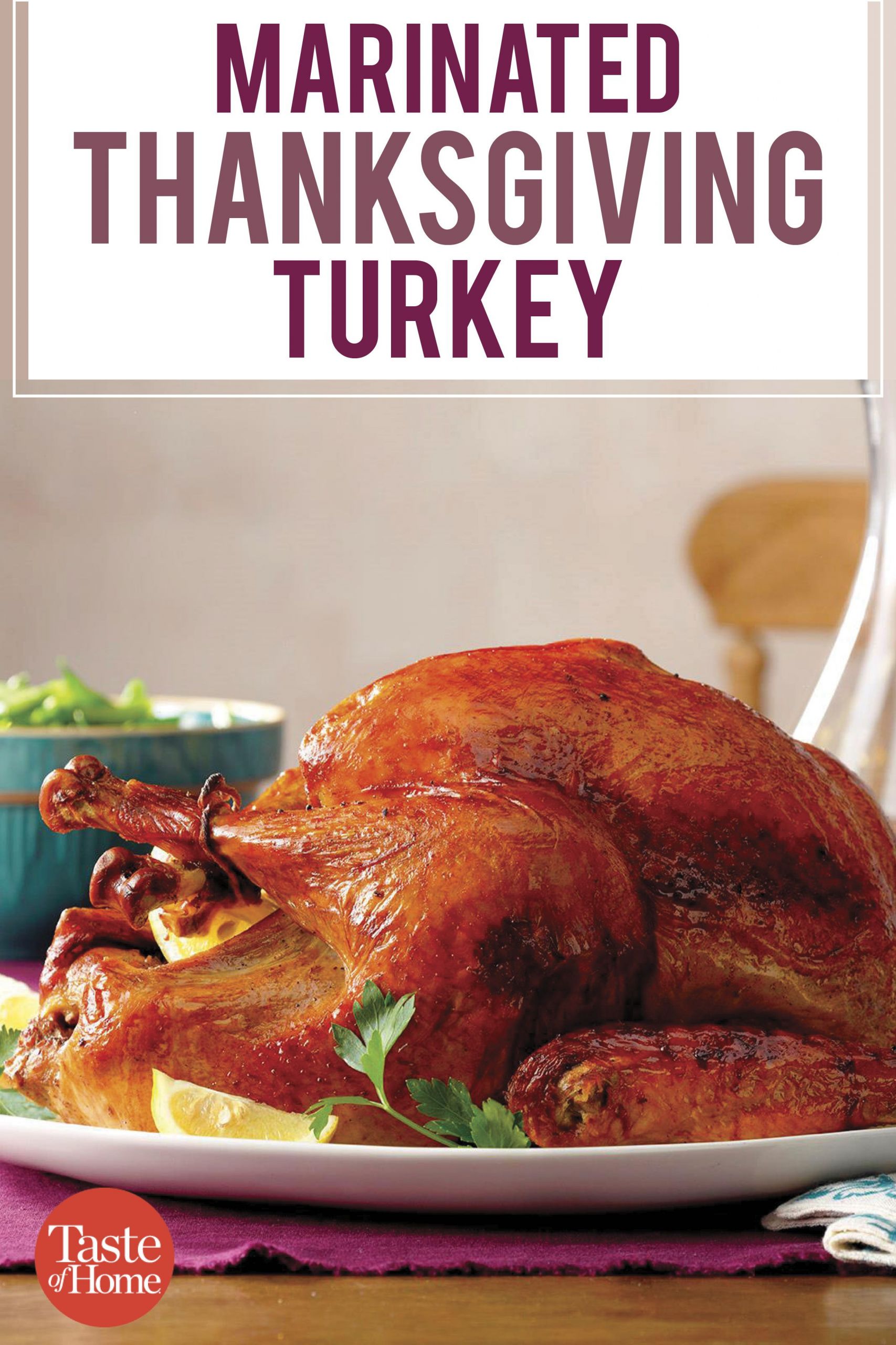 Marinated Turkey Recipe Thanksgiving
 Marinated Thanksgiving Turkey Recipe
