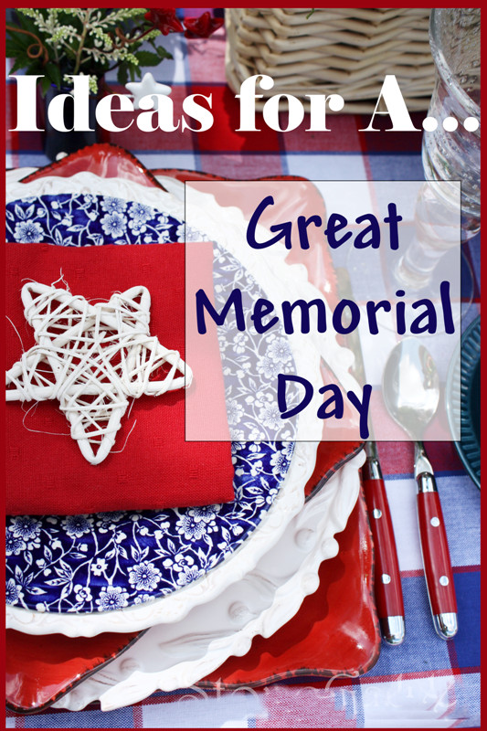 Memorial Day Ideas
 StoneGable IDEAS FOR MEMORIAL DAY WEEKEND