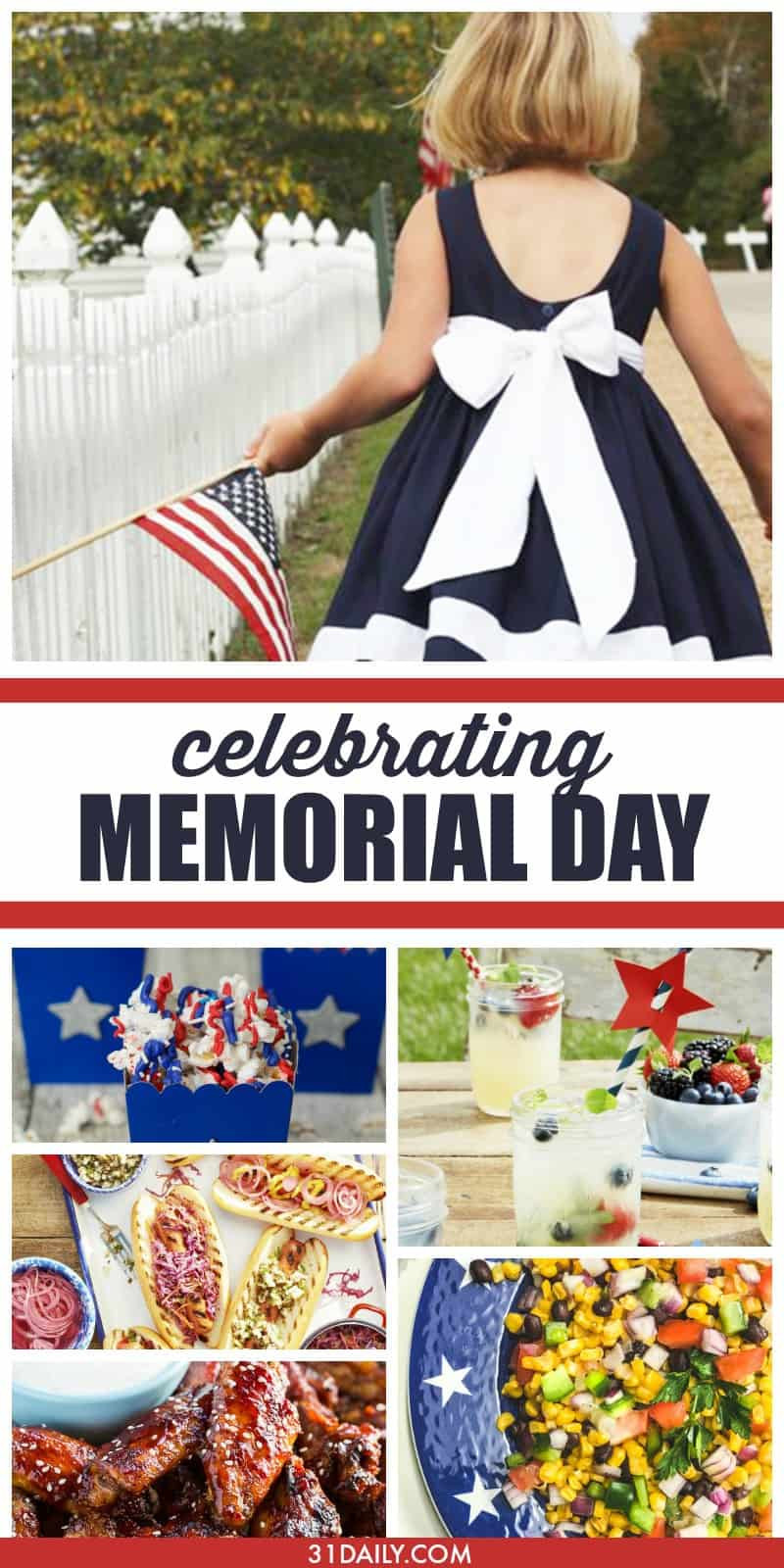 Memorial Day Meal Ideas
 Celebrating Memorial Day Food and Inspirations 31 Daily