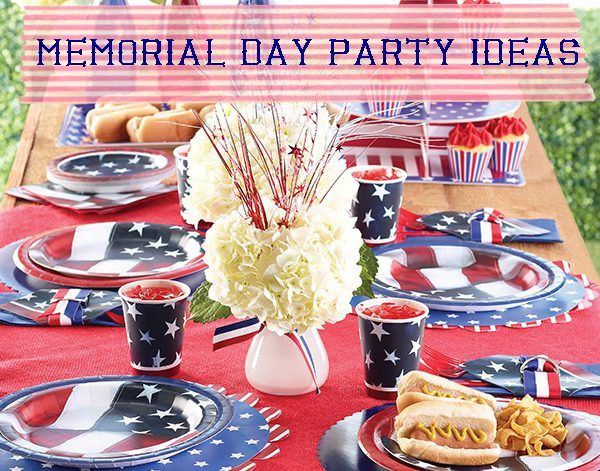 Memorial Day Party
 Memorial Day Party Ideas Lots of Ideas