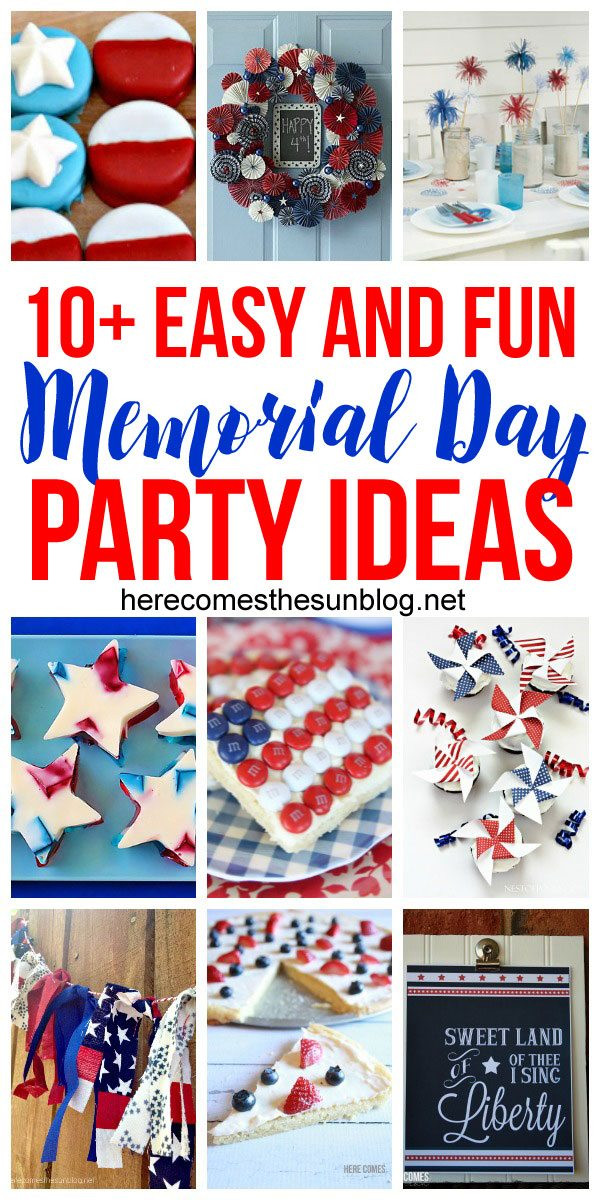 Memorial Day Party
 10 Easy and Fun Memorial Day Party Ideas