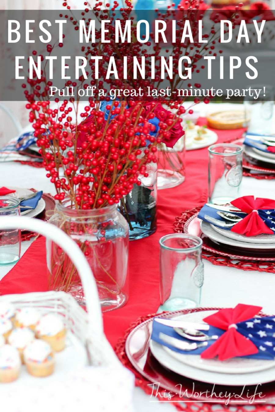 Memorial Day Party
 Best Memorial Day Entertaining Tips Pull off a great last