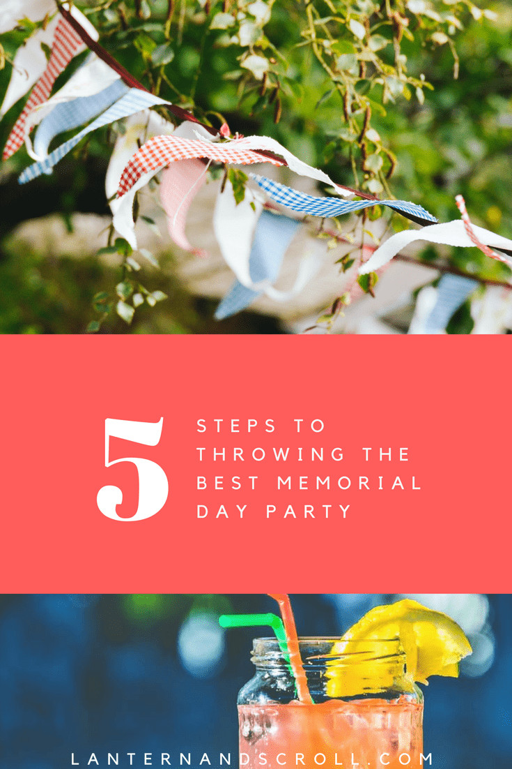 Memorial Day Party
 5 Steps to Throwing the Best Backyard Memorial Day Party
