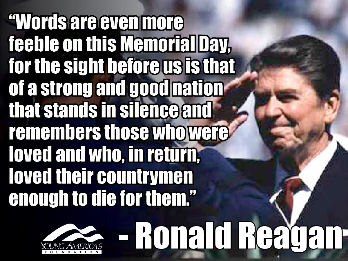 Memorial Day Quote Ronald Reagan
 Ronald Reagan Quotes Covers QuotesGram