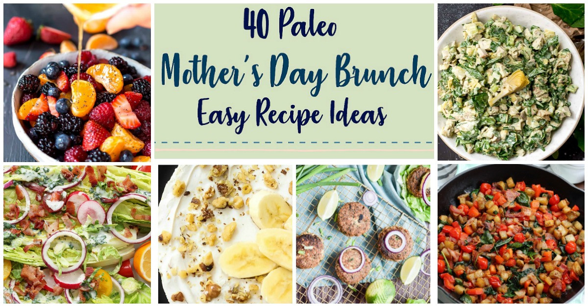 Mother's Day Brunch Menu Ideas Recipes
 40 Paleo Mother s Day Brunch Recipes Every Mom Will Love