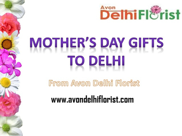 Mothers Day Gifts To Send
 Send Mother s Day Gifts To Delhi
