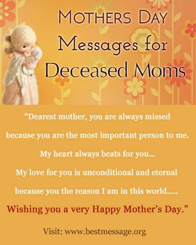 Mothers Day Quote For Deceased Mother
 34 best Mothers Day Wishes images on Pinterest