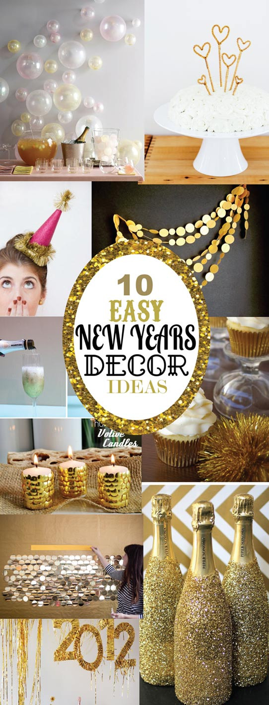 New Year Eve Themes Ideas
 10 Easy New Years Decorating Ideas SohoSonnet Creative