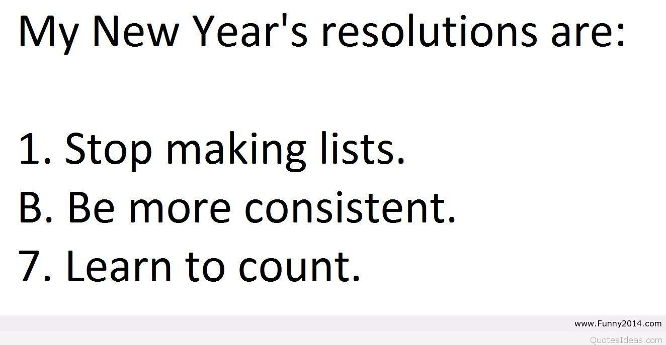 New Year Resolution Quotes Funny
 15 Painfully Real Posts About New Year’s Resolutions That
