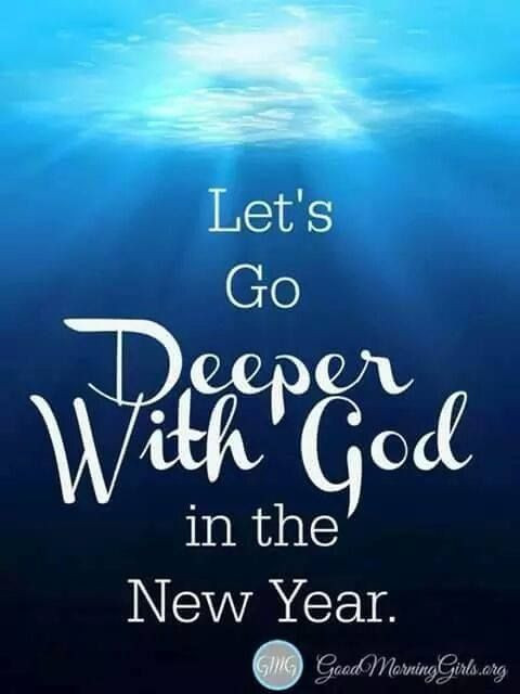 New Year Same Me Quotes
 Let s go Deeper with God in the New Year