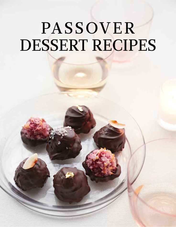 Passover Dessert Ideas
 20 Passover Dessert Recipes That Might Be e Your New