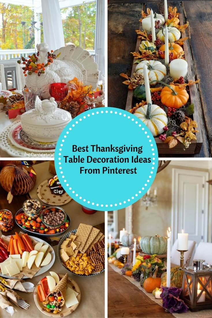 Pinterest Thanksgiving Table Ideas
 Best Thanksgiving Table Decoration Ideas From Pinterest