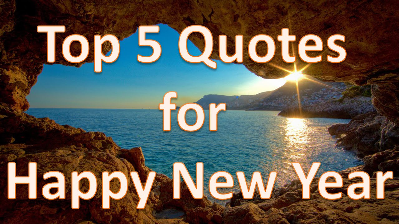Quote New Year
 Top 5 New Year Quotes