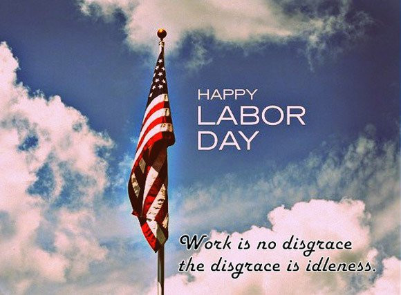 Quotes About Labor Day
 Happy Labor Day 2016 Quotes Wishes and