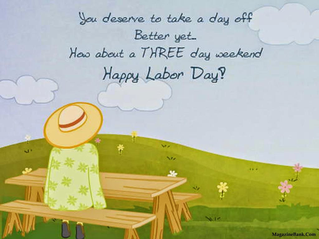 Quotes About Labor Day
 Labor Day Quotes And Sayings QuotesGram