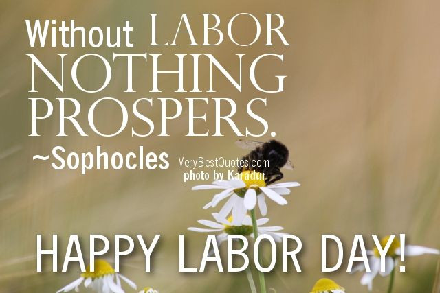 Quotes About Labor Day
 LABOR DAY QUOTES image quotes at relatably