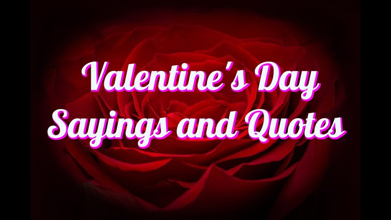 Quotes About Valentines Day
 Valentine s Day Sayings and Quotes Love s Day Quotes