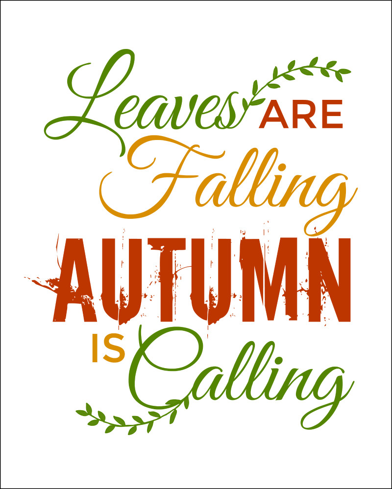 Quotes For Autumn
 Fall Quotes Free Printables For Autumn Oh My Creative