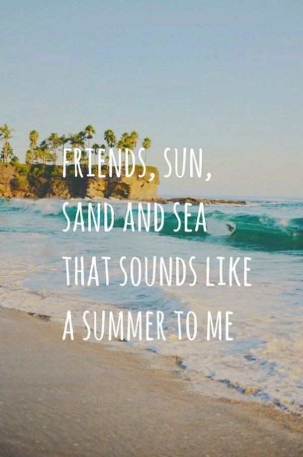 Quotes Summer
 68 Best Short Summer Quotes about Vacation Good Morning