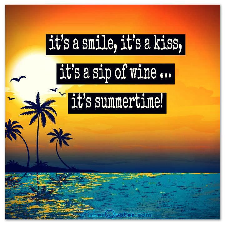Quotes Summer
 Happy Summer Messages And Summer Quotes