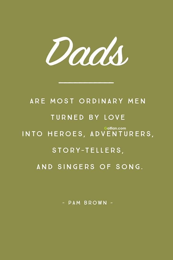 Short Fathers Day Quotes
 60 Best Father Quotes – Short Father’s Day Sayings