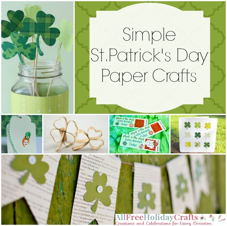 Simple St Patrick's Day Crafts
 20 Simple St Patrick s Day Paper Crafts