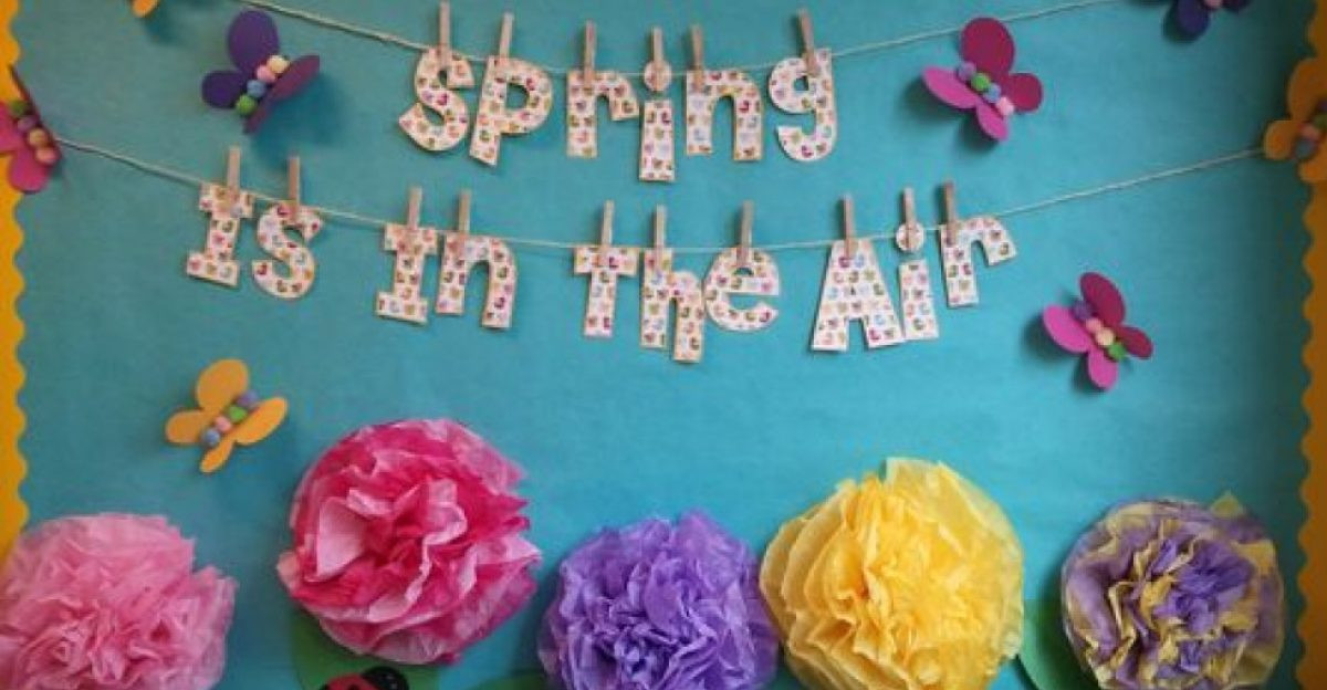 Spring Ideas For School
 Spring Classroom Decoration Ideas