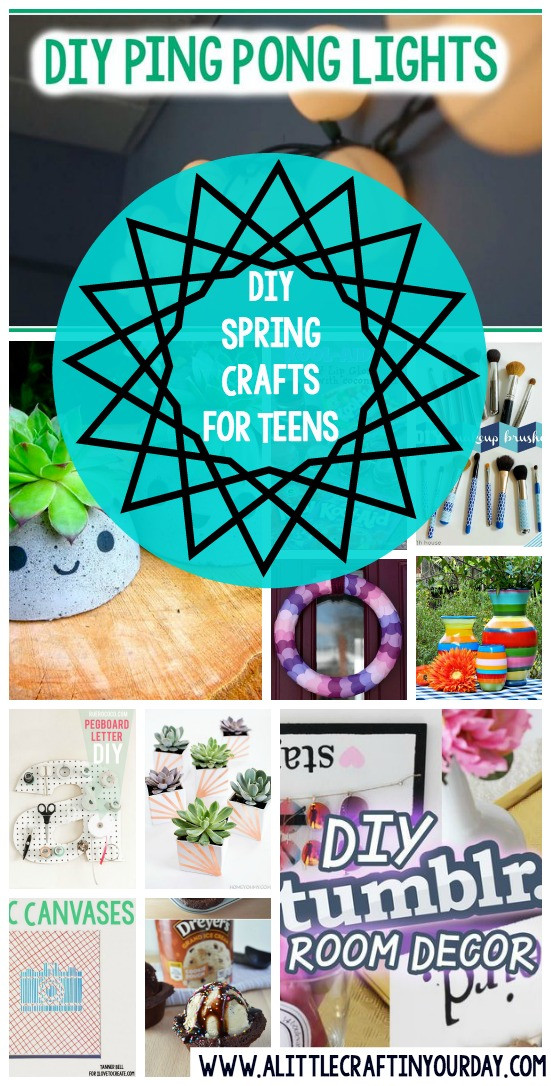 Spring Ideas For Teens
 DIY Spring Crafts for Teens A Little Craft In Your Day