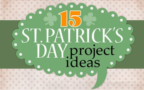 St Patrick's Day Activities For Adults
 Get Inspired 15 St Patrick s Day Project Ideas