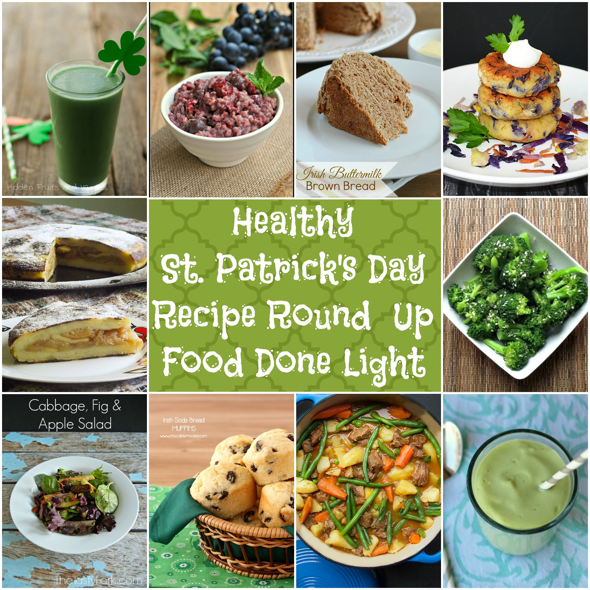 St Patrick's Day Food Recipes
 Healthy St Patricks Day Recipe Round Up Food Done Light