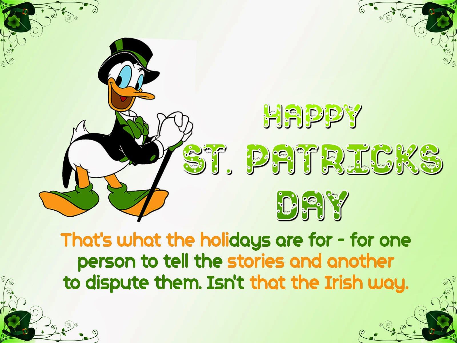 St Patrick's Day Greetings Quotes
 Happy St Patricks Day s and for