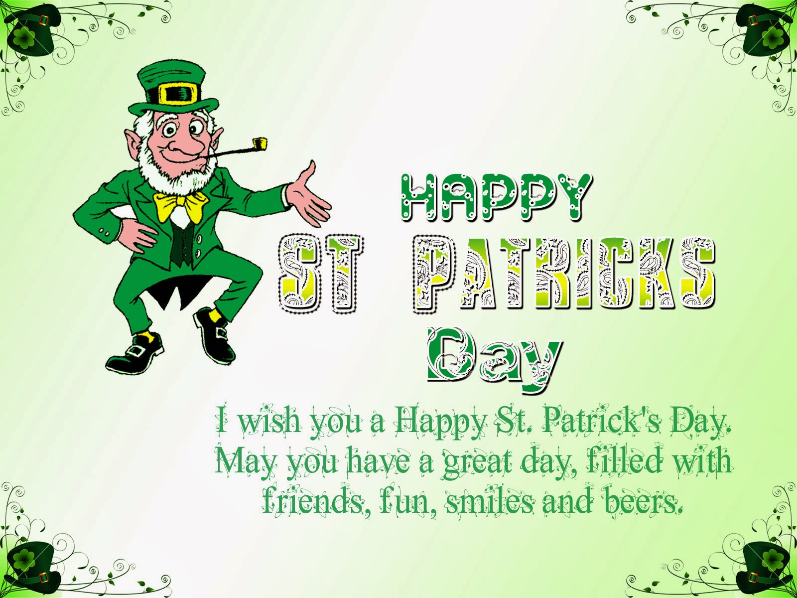 St Patrick's Day Greetings Quotes
 To Love St Patrick Day Drunk Quotes QuotesGram