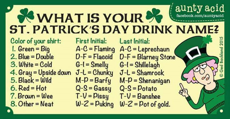 St Patrick's Day Party Names
 St Patrick Drink Name Funny nicknames