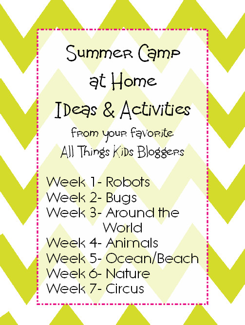 Summer Camp Theme Ideas
 Summer Camp at Home Animal Activities & Snacks