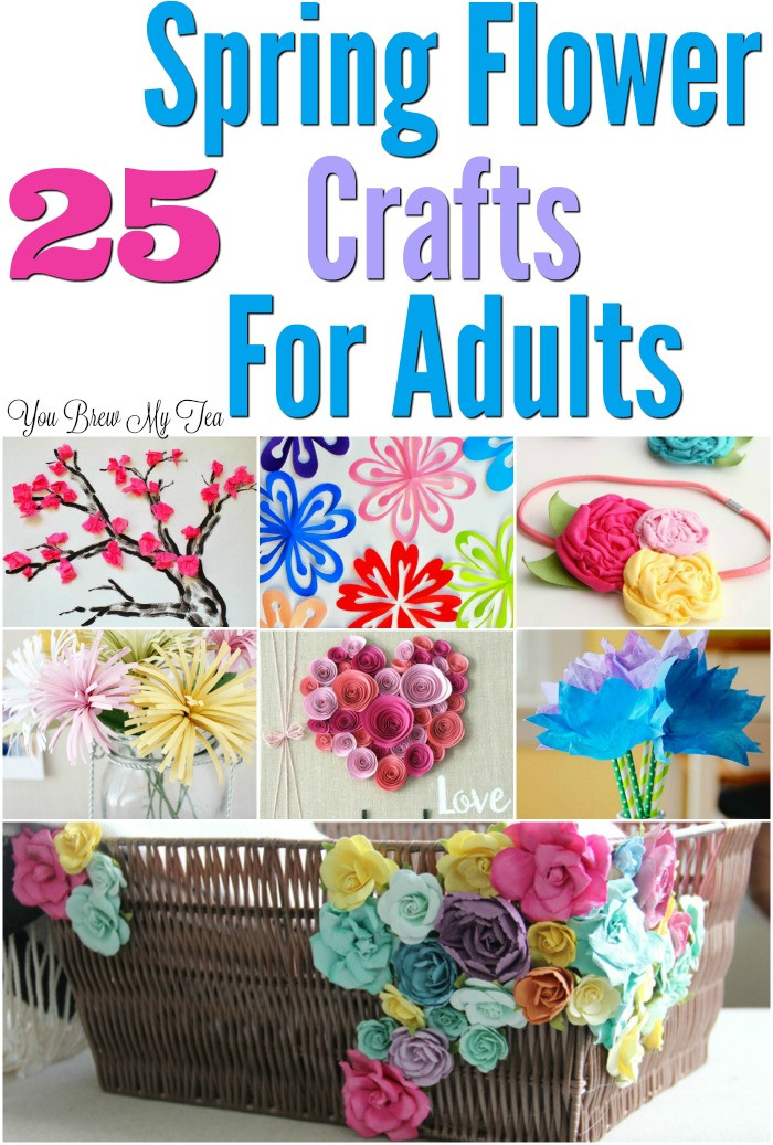 Summer Craft For Adults
 25 Flower Craft Ideas For Adults You Brew My Tea