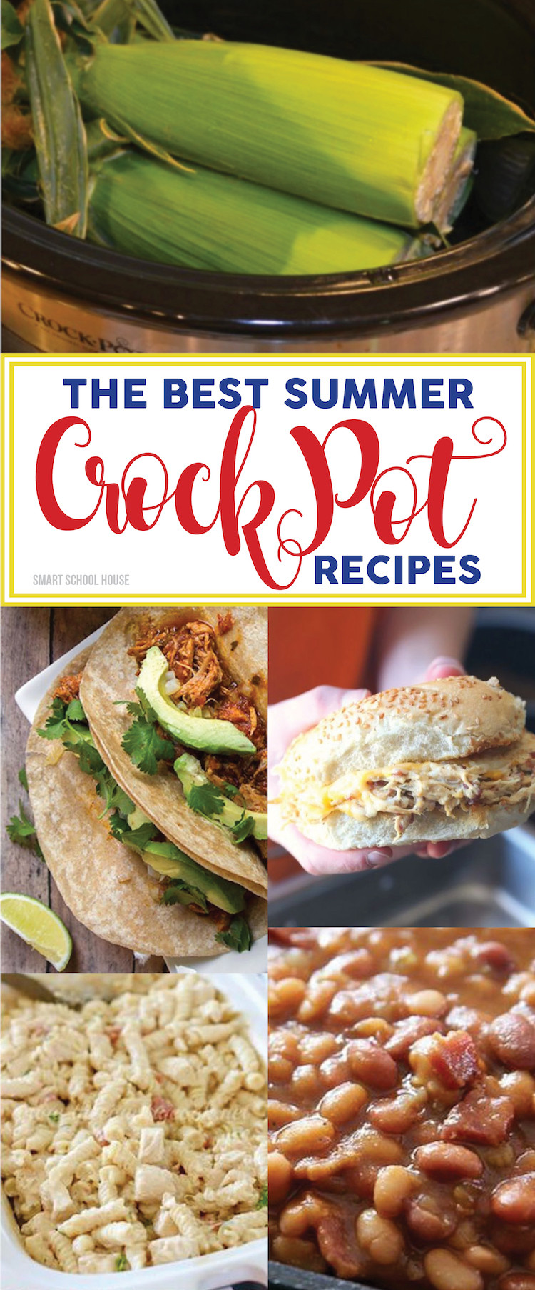 Summer Crock Pot Ideas
 Summer Crock Pot Recipes Smart School House