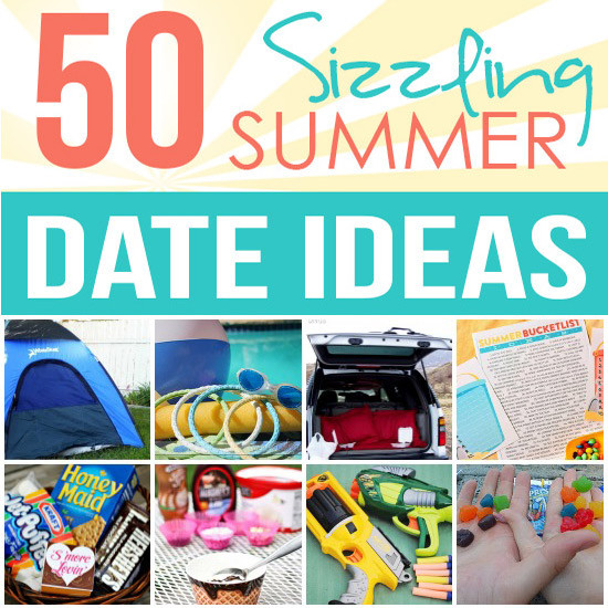 Summer Date Ideas
 50 Sizzling Summer Date Ideas