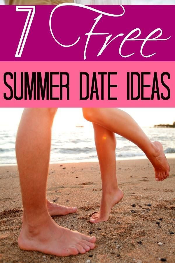 Summer Date Ideas
 Summer Date Ideas That are Fun and Free