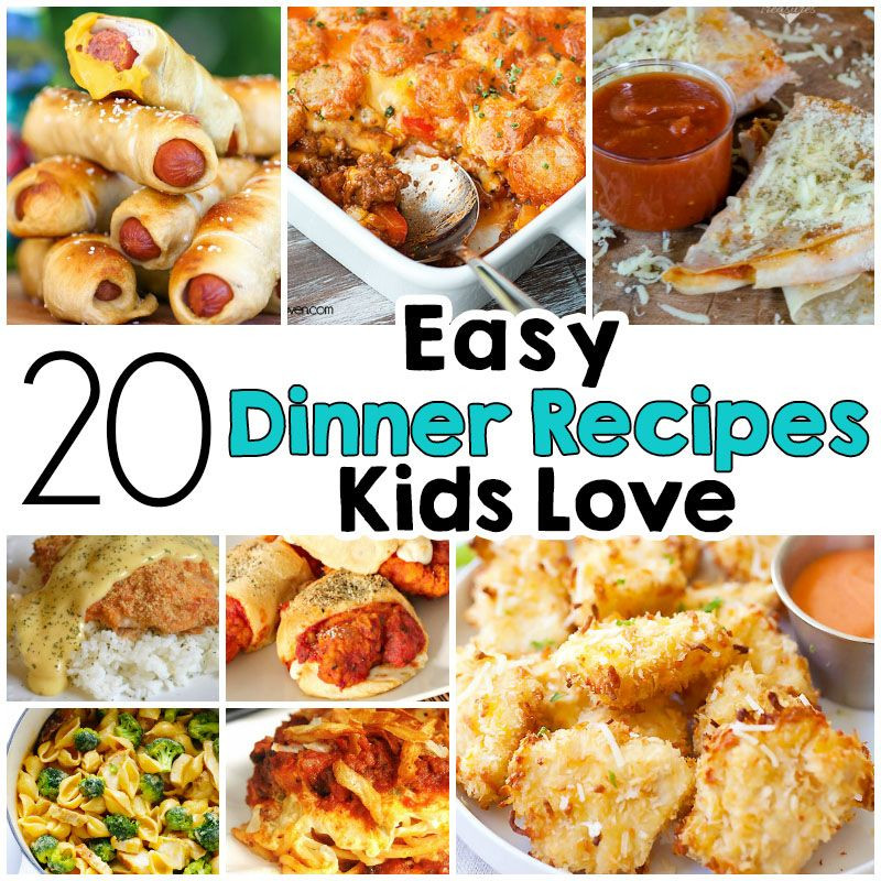 Summer Dinner Ideas For Kids
 20 Easy Dinner Recipes That Kids Love
