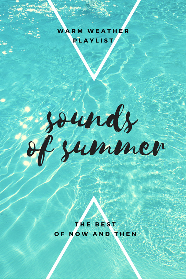 Summer Party Playlist
 Summer Playlist 2016