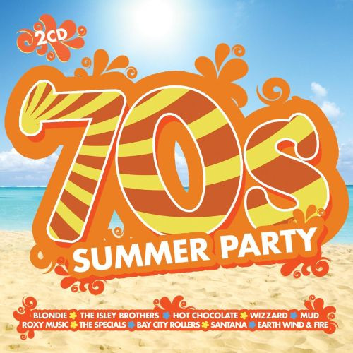 Summer Party Songs
 70s Summer Party Various Artists