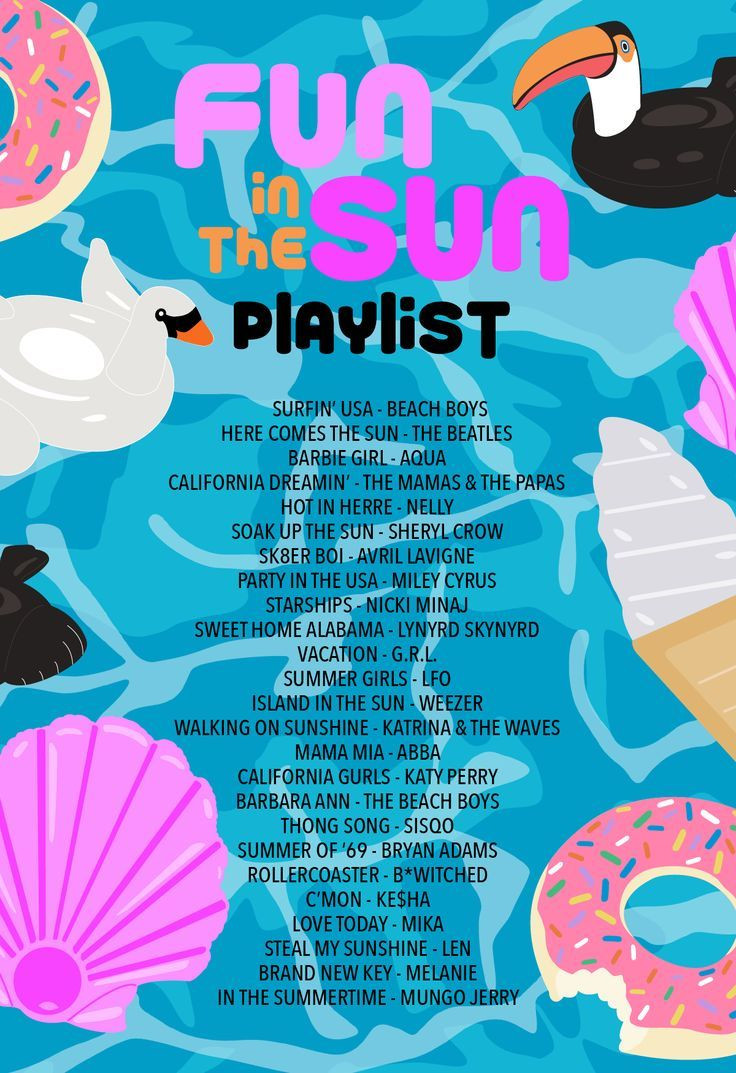 Summer Party Songs
 Fun in the Sun Pool Party Playlist