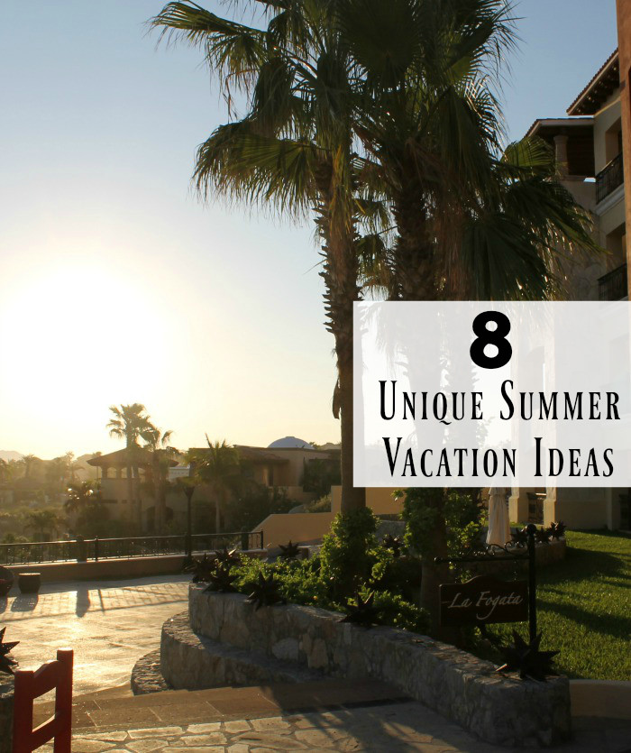 Summer Vacation Ideas
 8 Unique Summer Vacation Ideas for the Whole Family