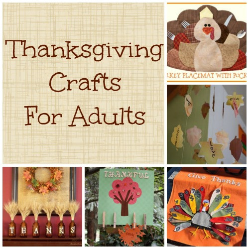 Thanksgiving Activities For Seniors
 Thanksgiving Crafts For Adults Making Time for Mommy