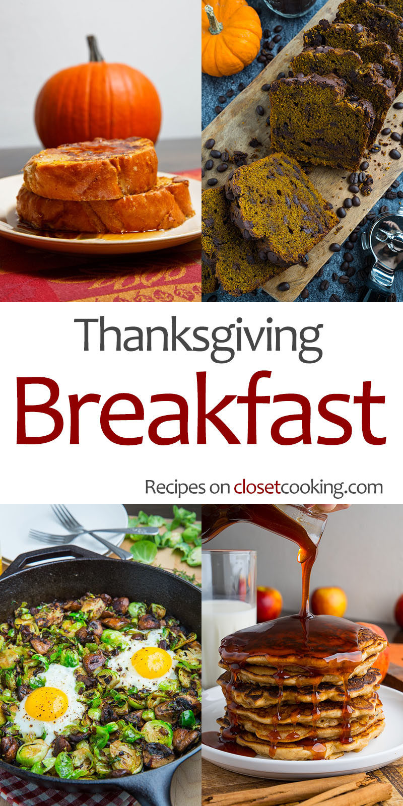 Thanksgiving Breakfast Menu Ideas
 Thanksgiving Breakfast Recipes Closet Cooking