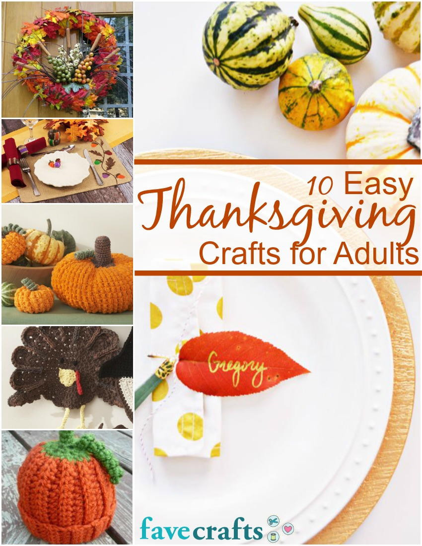 Thanksgiving Craft Ideas For Adults
 10 Easy Thanksgiving Crafts for Adults Free eBook